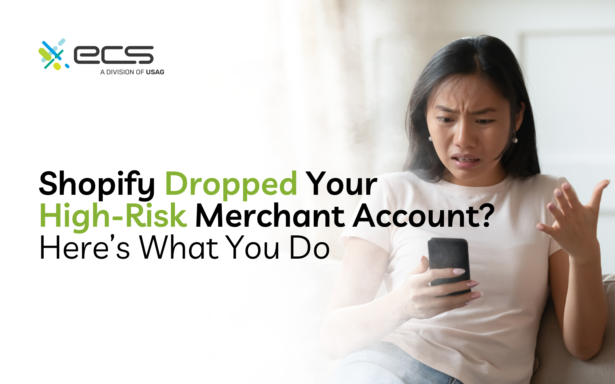 Shopify Dropped Your High-Risk Merchant Account? Here’s What You Do