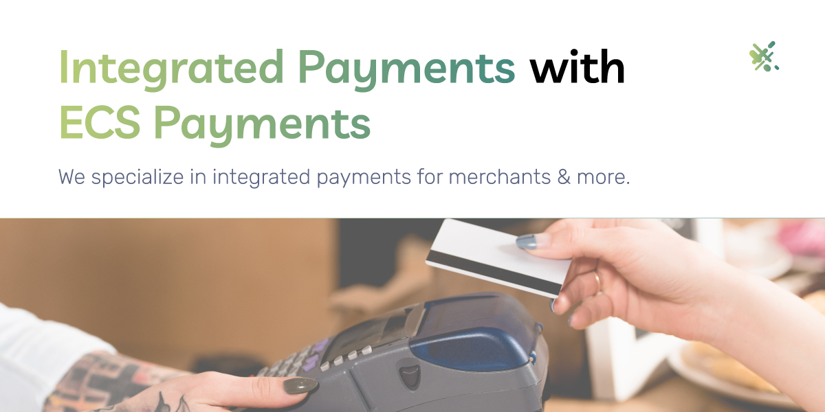 Integrated Payments with ECS Payments