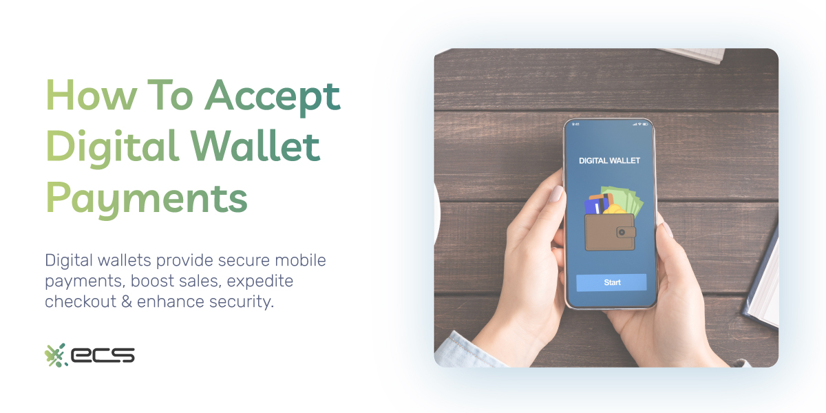 How To Accept Digital Wallet Payments