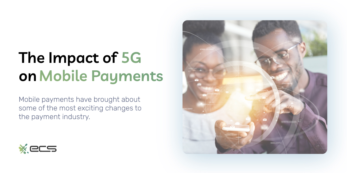 The Impact of 5G on Mobile Payments