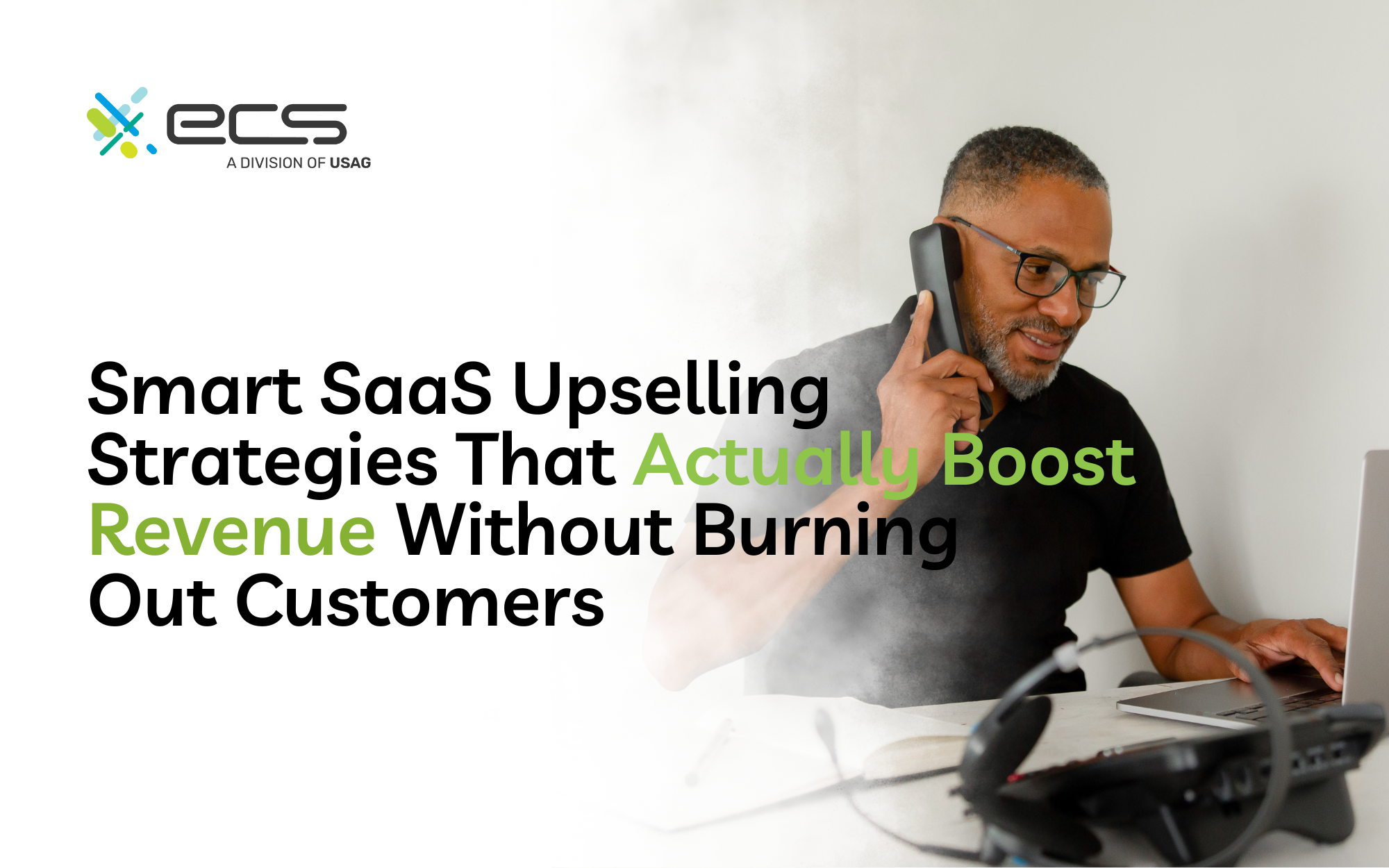 Smart SaaS Upselling Strategies That Actually Boost Revenue Without Burning Out Customers
