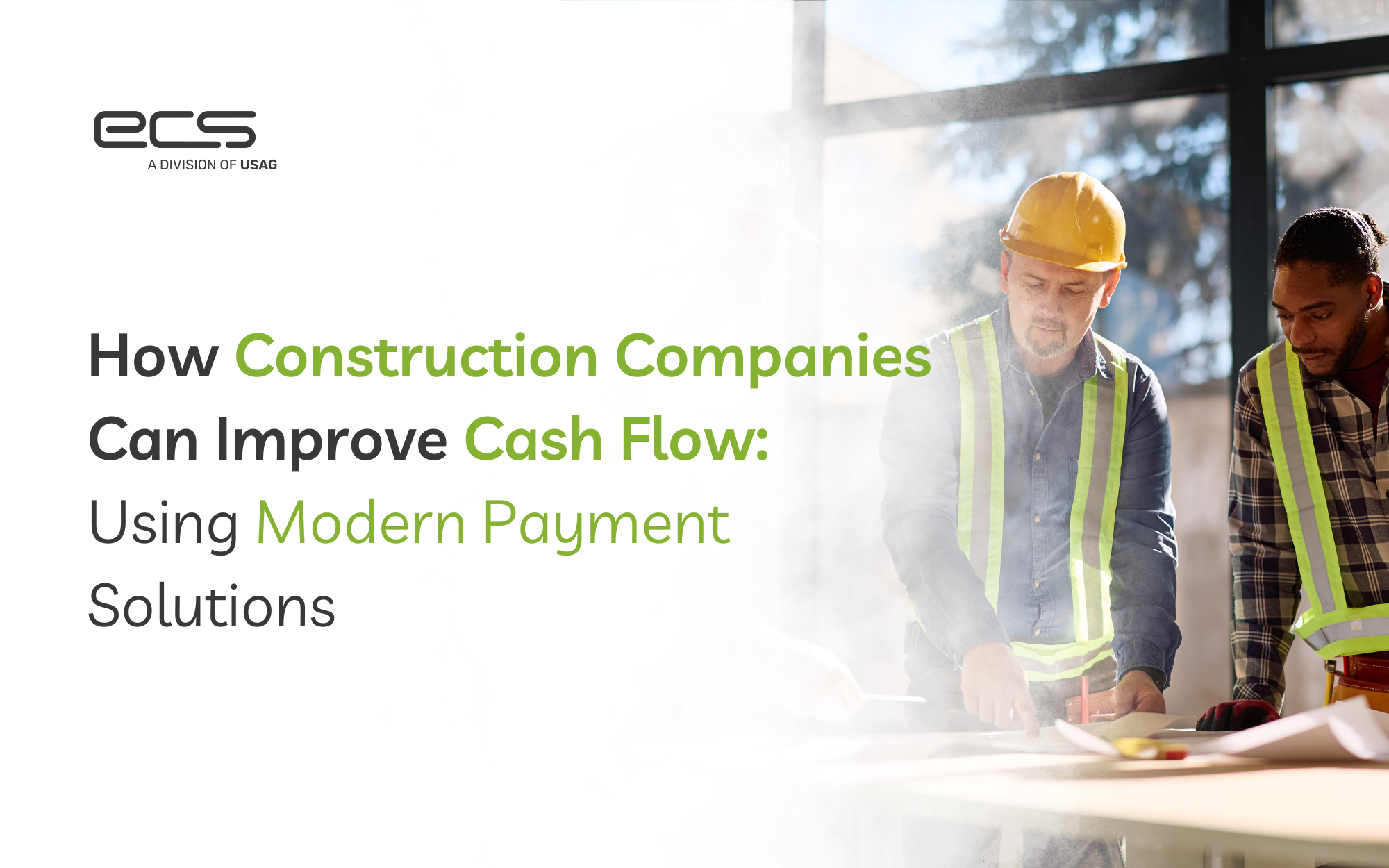 How Construction Companies Can Improve Cash Flow with Modern Payment Solutions