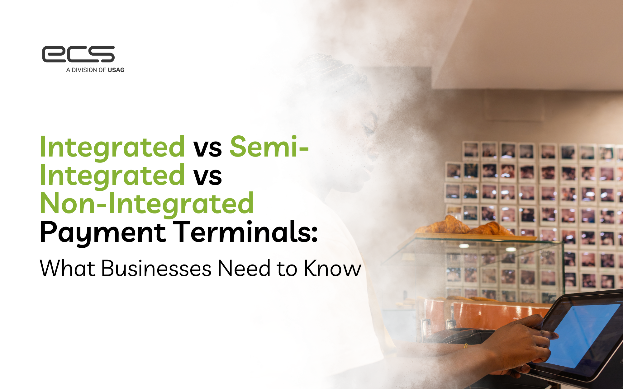 Integrated vs Semi-Integrated vs Non-Integrated Payment Terminals: What Businesses Need to Know