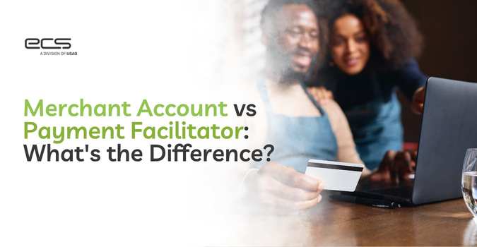 Merchant Account vs Payment Facilitator: What's the Difference? — ECS Payments blog post hero image featuring two business owners reviewing payment options on a laptop while holding a credit card